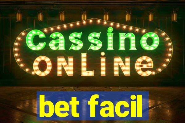 bet facil